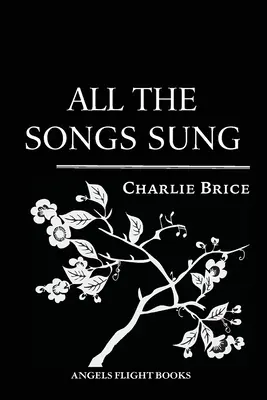 Toutes les chansons chantées - All the Songs Sung