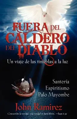 De l'autre côté du chaudron du diable - Fuera del Caldero del Diablo