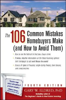 Les 106 erreurs les plus courantes commises par les acheteurs de maison (et comment les éviter) - The 106 Common Mistakes Homebuyers Make (and How to Avoid Them)