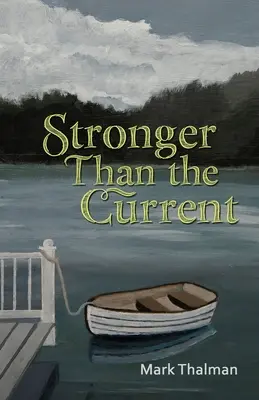 Plus fort que le courant - Stronger Than the Current