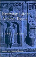 La vie quotidienne dans la Rome antique - Everyday Life in Ancient Rome