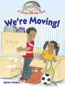 Storyland : Nous déménageons ! Un livre de coloriage d'histoires - Storyland: We're Moving!: A Story Coloring Book