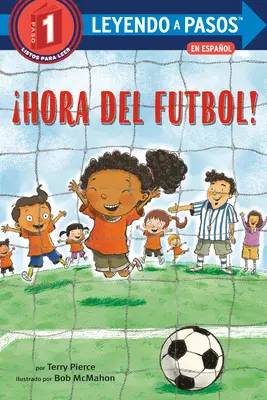 Hora del Ftbol ! (Soccer Time ! édition espagnole) - Hora del Ftbol! (Soccer Time! Spanish Edition)