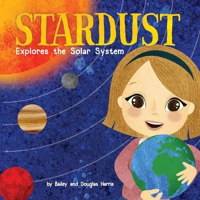 Stardust explore le système solaire - Stardust Explores the Solar System