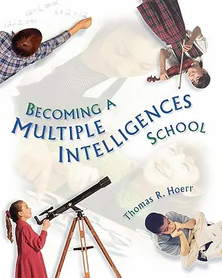 Devenir une école à intelligences multiples - Becoming a Multiple Intelligences School