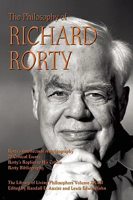 La philosophie de Richard Rorty - The Philosophy of Richard Rorty