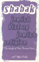 Histoire juive, religion juive : Le poids de trois mille ans - Jewish History, Jewish Religion: The Weight of Three Thousand Years