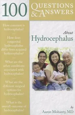 100 questions et réponses sur l'hydrocéphalie - 100 Questions & Answers about Hydrocephalus