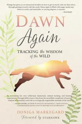 Dawn Again : A la recherche de la sagesse de la nature - Dawn Again: Tracking the Wisdom of the Wild