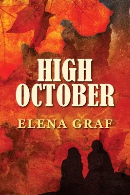 Le grand mois d'octobre - High October