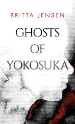 Les fantômes de Yokosuka - Ghosts of Yokosuka