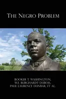 Le problème des Noirs - The Negro Problem