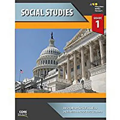 Cahier d'exercices sur les compétences de base en études sociales, 1re année - Core Skills Social Studies Workbook Grade 1