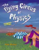 Le cirque volant de la physique - The Flying Circus of Physics