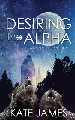 Désirer l'Alpha - Desiring the Alpha