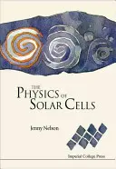 La physique des cellules solaires - The Physics of Solar Cells