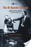 Le sommet d'Al-Hamlet : Une arabesque politique - The Al-Hamlet Summit: A Political Arabesque