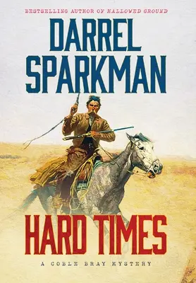 Les temps difficiles - Hard Times