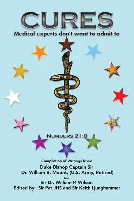 Cures : Les experts médicaux ne veulent pas admettre les cures. - Cures: Medical Experts Don't Want to Admit to