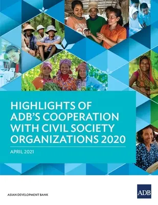 Points forts de la coopération de la BAD avec les organisations de la société civile 2020 - Highlights of ADB's Cooperation with Civil Society Organizations 2020
