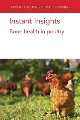 Instant Insights : La santé osseuse des volailles - Instant Insights: Bone health in poultry