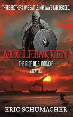 Mollebakken - Une nouvelle de l'âge des vikings : la suite de la saga de Hakon - Mollebakken - A Viking Age Novella: Hakon's Saga Prequel