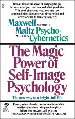 Pouvoirs de l'image de soi Pyschologie - Power Self Image Pyschology