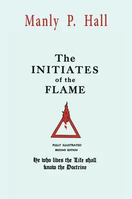 Les initiés de la flamme - The Initiates of the Flame