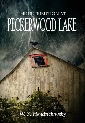 Le châtiment au lac Peckerwood - The Retribution at Peckerwood Lake