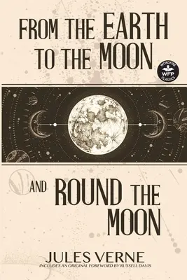 De la Terre à la Lune et autour de la Lune - From the Earth to the Moon and Round the Moon