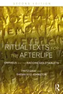 Textes rituels pour l'au-delà : Orphée et les tablettes d'or bacchiques - Ritual Texts for the Afterlife: Orpheus and the Bacchic Gold Tablets