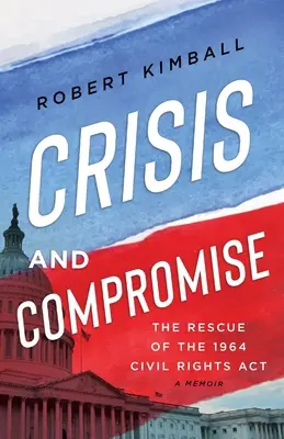 Crise et compromis - Crisis and Compromise