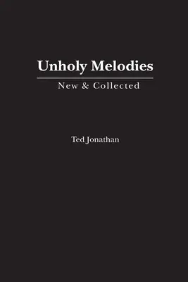 Mélodies impies - Unholy Melodies