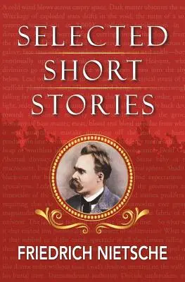 Histoires choisies de Nietzsche - Selected Stories of Nietzsche