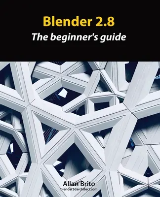 Blender 2.8 : Le guide du débutant - Blender 2.8: The beginner's guide