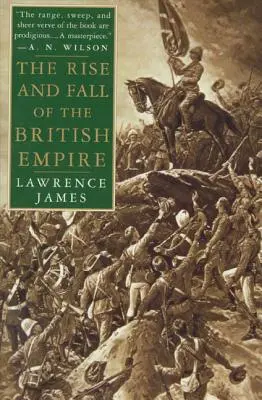 L'ascension et la chute de l'Empire britannique - The Rise and Fall of the British Empire