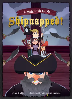 Livre 3 : Shipnapped ! - Book 3: Shipnapped!