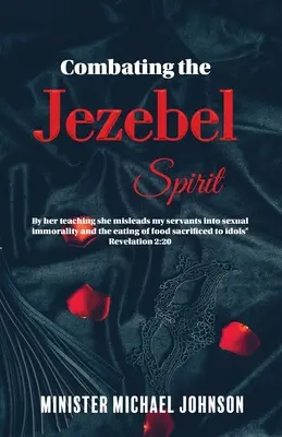 Combattre l'esprit de Jézabel - Combating the Jezebel Spirit