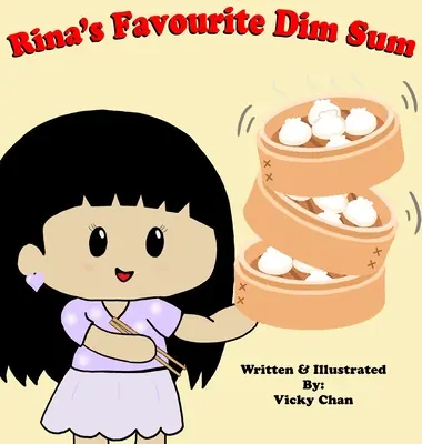 Les dim sum préférés de Rina - Rina's favourite dim sum