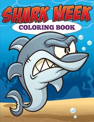 Livre de coloriage Shark Week - Shark Week Coloring Book