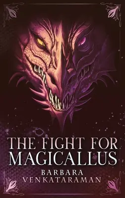 Le combat pour Magicallus - The Fight for Magicallus