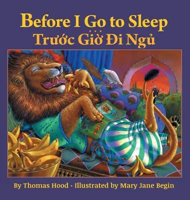 Before I Go to Sleep / Truoc Gio Di Ngu : livres pour enfants de Babl en vietnamien et en anglais - Before I Go to Sleep / Truoc Gio Di Ngu: Babl Children's Books in Vietnamese and English