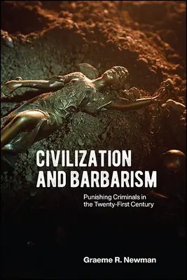 Civilisation et barbarie - Civilization and Barbarism