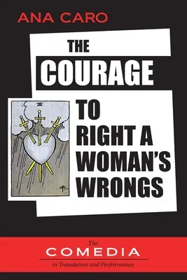 Le courage de redresser les torts d'une femme - The Courage to Right a Woman's Wrongs