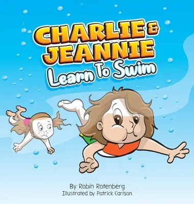Charlie et Jeannie apprennent à nager - Charlie and Jeannie Learn to Swim