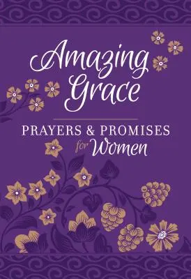 Le temps de Dieu pour les enfants : 365 jours de prière pour les femmes - Amazing Grace - Prayers & Promises for Women