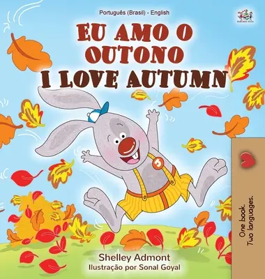 J'aime manger des fruits et des légumes (livre bilingue portugais-anglais pour enfants) : Portugais brésilien - I Love Autumn (Portuguese English Bilingual Book for kids): Brazilian Portuguese