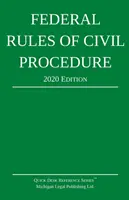 Règles fédérales de procédure civile ; édition 2020 : Avec supplément statutaire - Federal Rules of Civil Procedure; 2020 Edition: With Statutory Supplement