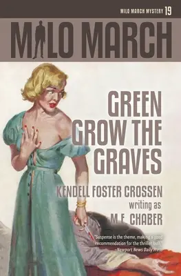 Milo March #19 : Les tombes verdissent - Milo March #19: Green Grow the Graves