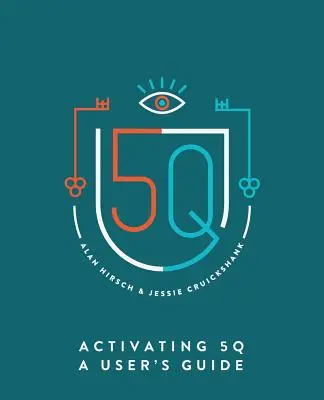 Activation du 5Q : Guide de l'utilisateur - Activating 5Q: A User's Guide